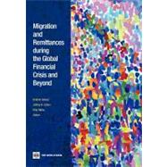 Migration and Remittances During the Global Financial Crisis and Beyond