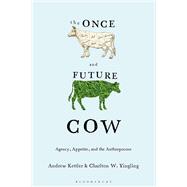 The Once and Future Cow