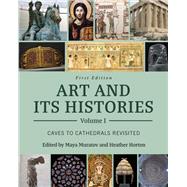 Art and Its Histories, Volume I