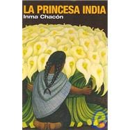 La Princesa India/ the Indian Princess