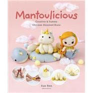 Mantoulicious Creative & Yummy Chinese Steamed Buns