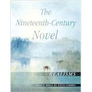 The Nineteenth-Century Novel: Realisms