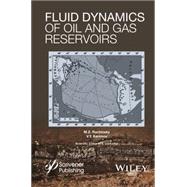 Fluid Dynamics of Oil and Gas Reservoirs