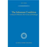 The Inhuman Condition