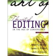 Art of Editing : In the Age of Convergence