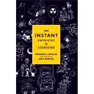 The Instant Physicist An Illustrated Guide