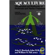 Aquaculture The Farming and Husbandry of Freshwater and Marine Organisms