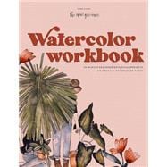 Watercolor Workbook 30-Minute Beginner Botanical Projects on Premium Watercolor Paper
