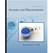 Algebra and Trigonometry with Analytic Geometry (with CengageNOW Printed Access Card)