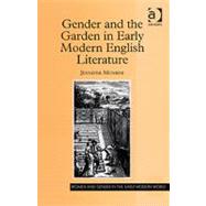 Gender and the Garden in Early Modern English Literature