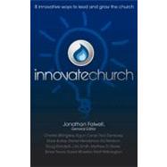 InnovateChurch Innovative Leadership for the Next Generation Church