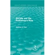 Society and the Policeman's Role