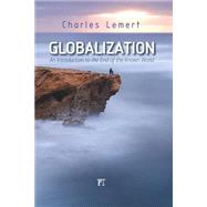 Globalization: An Introduction to the End of the Known World