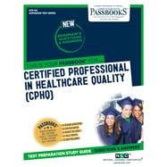 Certified Professional In Healthcare Quality (CPHQ) (ATS-126) Passbooks Study Guide
