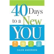 40 Days to a New You