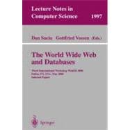 The World Wide Web and Datbases: Third International Workshop Webdb 2000 Dallas, Tx, Usa, May 18-19, 2000 Selected Papers