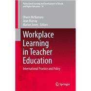 Workplace Learning in Teacher Education
