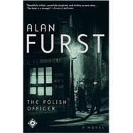 The Polish Officer A Novel