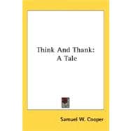 Think and Thank : A Tale
