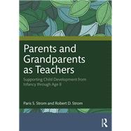 Parents and Grandparents as Teachers