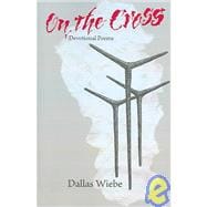 On the Cross : Devotional Poems