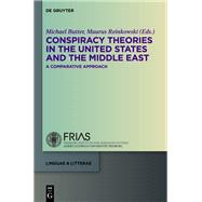 Conspiracy Theories in the United States and the Middle East