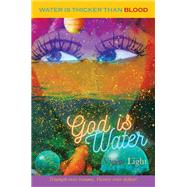 God Is Water