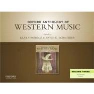 Oxford Anthology of Western Music Volume Three: The Twentieth Century