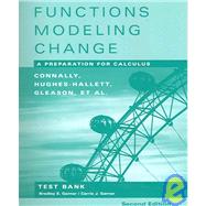 Functions Modeling Change: A Preparation for Calculus, Test Bank , 2nd Edition