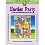 Creative Haven Garden Party Stained Glass Coloring Book