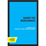 Quarry for Middlemarch