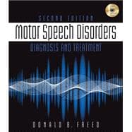 Motor Speech Disorders Diagnosis & Treatment