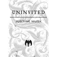 Uninvited