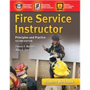 Fire Service Instructor Student Workbook Principles and Practice