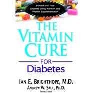 The Vitamin Cure for Diabetes