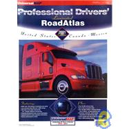 Professional Drivers' Laminated Road Atlas : United States, Canada, Mexico