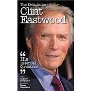 The Delaplaine Clint Eastwood