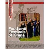 Food and Festivals of China