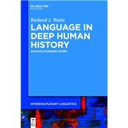 Language in Deep Human History