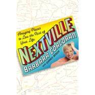 Nextville : Amazing Places to Live Your Life