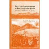 Peasants' Movements in Post-Colonial India