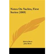 Notes on Yachts, First Series