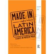 Made in Latin America: Studies in Popular Music