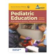 Pediatric Education for Prehospital Professionals (PEPP), Fourth Edition + Online Access