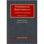 Problems and Materials on Professional Responsibility