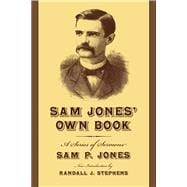 Sam Jones' Own Book