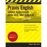 CliffsNotes Praxis English Subject Assessments (5038, 5039, 5044, 5047, 5146-ELA)