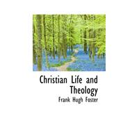 Christian Life and Theology