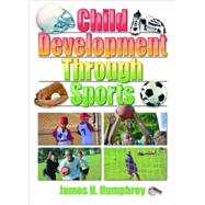 Child Development Through Sports,9780789018274