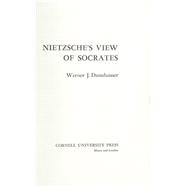Nietzsche's View of Socrates